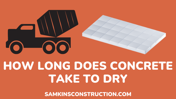 How Long Does Concrete Take To Dry And What Factors Affects The Drying how-long-does-concrete-take-to-dry-and-what-factors-affects-the-drying