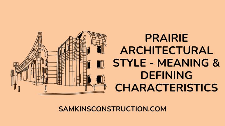 prairie-architectural-style-meaning-defining-characteristics