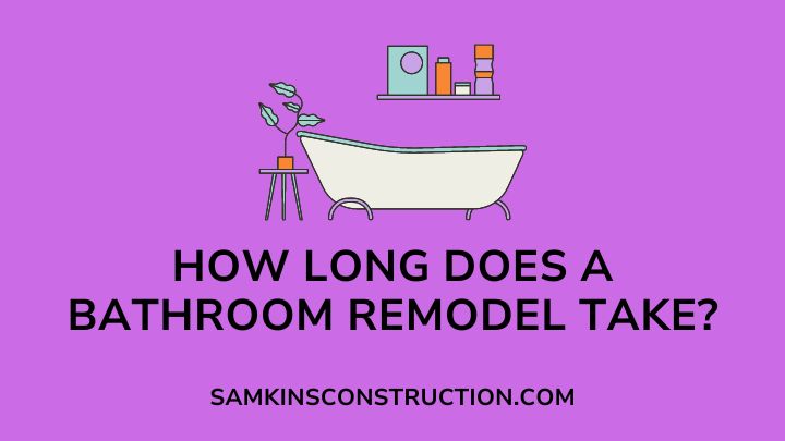 How Long Bathroom Remodel Take & Factors Affecting Remodel Timeline ...